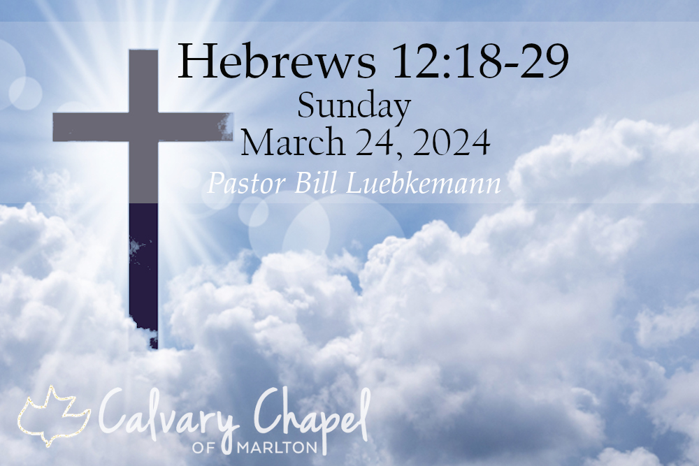 Hebrews 12:18-29