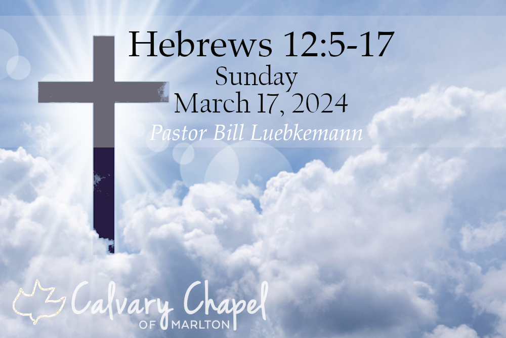 Hebrews 12:5-17